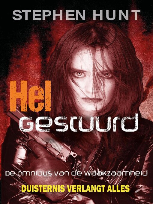 Title details for Hel Gestuurd by Stephen Hunt - Available